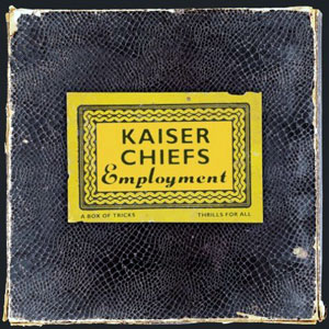 Employment kaiser chiefs.jpg