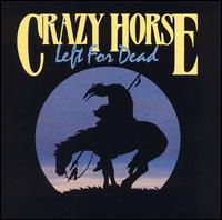 Left for Dead (Crazy Horse album).jpg