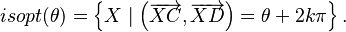 isopt(\theta)=\left\{X\mid \left( \overrightarrow{XC}, \overrightarrow{XD} \right)=\theta +2k\pi\right\}.