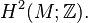 H^2(M; \mathbb{Z}).