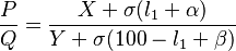 {P \over Q} = {{X + \sigma (l_1 + \alpha )} \over {Y + \sigma (100 - l_1 + \beta)}}