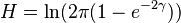 H=\ln(2\pi(1-e^{-2\gamma}))\,