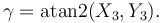 \gamma = \operatorname{atan2}(X_3 , Y_3).