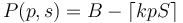 P(p,s) = B - \lceil kpS  \rceil  