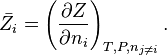 \bar{Z_i}=\left( \frac{\partial Z}{\partial n_i} \right)_{T,P,n_{j\neq i}}.