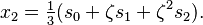 x_2 = \tfrac13(s_0 + \zeta s_1 + \zeta^2 s_2).\,