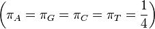 \left(\pi_A = \pi_G = \pi_C = \pi_T = {1\over4}\right)