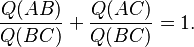 \frac{Q(AB)}{Q(BC)} + \frac{Q(AC)}{Q(BC)} = 1.\,