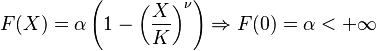  F(X) = \alpha \left( 1 - \left(\frac{X}{K}\right)^{\nu}\right) \Rightarrow F(0)=\alpha < +\infty  