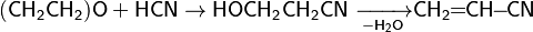 \mathsf{(CH_2CH_2)O+HCN}\rightarrow\mathsf{HOCH_2CH_2CN\ \xrightarrow[-H_2O]\ CH_2\!\!=\!\!CH\!\!-\!\!CN }