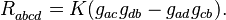 R_{abcd}^{}=K(g_{ac}g_{db}-g_{ad}g_{cb}).