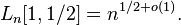 L_n[1, 1/2] = n^{1/2+o(1)}.\,