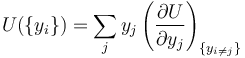 U(\{y_i\})=\sum_j y_j\left(\frac{\partial U}{\partial y_j}\right)_{\{y_{i\ne j}\}}