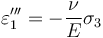 \varepsilon_1''' = -\frac{\nu}{E}\sigma_3