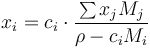 x_i= c_i \cdot \frac{\sum x_j M_j}{\rho - c_i M_i}