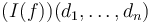 (I(f))(d_1,\ldots,d_n)