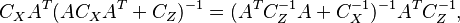 C_X A^T(AC_XA^T + C_Z)^{-1} = (A^TC_Z^{-1}A + C_X^{-1})^{-1} A^T C_Z^{-1},