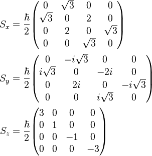 \begin{align}
  S_x &= \frac\hbar2
    \begin{pmatrix}
      0        &\sqrt{3} &0        &0\\
      \sqrt{3} &0        &2        &0\\
      0        &2        &0        &\sqrt{3}\\
      0        &0        &\sqrt{3} &0
    \end{pmatrix} \, \\
  S_y &= \frac\hbar2
    \begin{pmatrix}
      0         &-i\sqrt{3} &0         &0\\
      i\sqrt{3} &0          &-2i       &0\\
      0         &2i         &0         &-i\sqrt{3}\\
      0         &0          &i\sqrt{3} &0
    \end{pmatrix} \, \\
  S_z &= \frac\hbar2
    \begin{pmatrix}
      3 &0 &0  &0\\
      0 &1 &0  &0\\
      0 &0 &-1 &0\\
      0 &0 &0  &-3
     \end{pmatrix} \, \end{align}