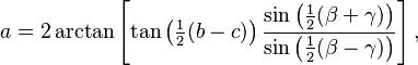 a = 2\arctan \left[ \tan\left(\tfrac12(b-c)\right) \frac{\sin \left(\tfrac12(\beta+\gamma)\right)}{\sin\left(\tfrac12(\beta-\gamma)\right)} \right],