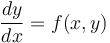 \frac {dy}{dx} = f(x,y)