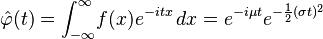 
    \hat\varphi(t) = \int_{-\infty}^\infty\! f(x)e^{-itx} \, dx = e^{- i\mu t} e^{- \frac12 (\sigma t)^2}
  