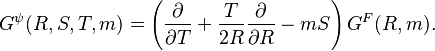 G^\psi (R,S,T,m)=\left( \frac \partial {\partial T}+\frac{T}{2R}\frac \partial {\partial
R}-mS\right) G^F(R,m).