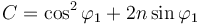 C = \cos^2 \varphi_1 + 2 n \sin \varphi_1 