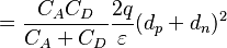 =\frac{C_AC_D}{C_A+C_D}\frac{2q}{\varepsilon}(d_p+d_n)^2