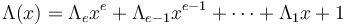  \Lambda(x) = \Lambda_{e} x^{e} + \Lambda_{e-1} x^{e-1} + \cdots + \Lambda_{1} x + 1