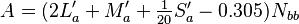 
  A = (2 L^\prime_a + M^\prime_a + \textstyle{\frac{1}{20}} S^\prime_a - 0.305) N_{bb}
