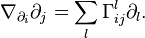 \nabla_{\partial_i} \partial_j = \sum_l \Gamma^l_{ij} \partial _l.