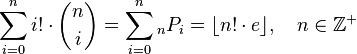 \sum_{i=0}^{n} i!\cdot{n \choose i} = \sum_{i=0}^{n} {}_{n}P_{i} = \lfloor n! \cdot e \rfloor, \quad n \in \mathbb{Z}^+