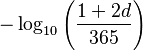  - \log_{10} \left( \frac{ 1 + 2 d }{ 365 } \right)