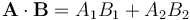 \mathbf{A}\cdot \mathbf{B} = A_1B_1 + A_2B_2