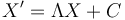 X' = \Lambda X + C 