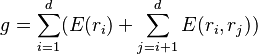 g=\sum_{i=1}^d (E(r_i ) + \sum_{j=i+1}^d E(r_i,r_j) )