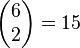  \begin{pmatrix} 6 \\ 2 \end{pmatrix} = 15