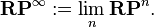 \mathbf{RP}^\infty := \lim_n \mathbf{RP}^n.