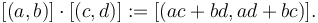 [(a,b)]\cdot[(c,d)] := [(ac+bd,ad+bc)].\,