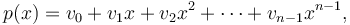 p(x) = v_0 + v_1x + v_2x^2 + \cdots + v_{n-1}x^{n-1},