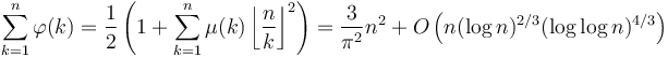 \sum_{k=1}^n\varphi(k) = \frac{1}{2}\left(1+ \sum_{k=1}^n \mu(k)\left\lfloor\frac{n}{k}\right\rfloor^2\right)
=\frac3{\pi^2}n^2+O\left(n(\log n)^{2/3}(\log\log n)^{4/3}\right)