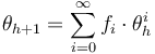 \theta_{h+1} = \sum_{i=0}^\infty f_i \cdot \theta_h^i