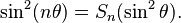 \sin^2(n\theta) = S_n(\sin^2\theta).\,