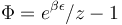 \Phi=e^{\beta \epsilon}/z-1\,