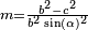 \begin{smallmatrix}m=\frac{b^2-c^2}{b^2\sin(\alpha)^2}\,\!\end{smallmatrix}