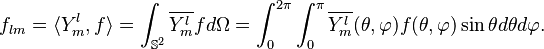 f_{lm} = \langle Y_m^l, f \rangle = \int_{\mathbb{S}^2}\overline{{Y^l_m}}fd\Omega = \int_0^{2\pi}\int_0^\pi \overline{{Y_m^l}}(\theta, \varphi)f(\theta, \varphi)\sin \theta d\theta d\varphi.