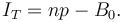 I_{T} = np - B_0. \,