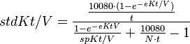 stdKt/V = \frac { \frac {10080 \cdot (1 - e^{-eKt/V})}{t} }{ \frac {1 - e^{-eKtV}}{spKt/V} + \frac{10080}{N \cdot t} - 1} 