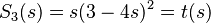 S_3(s)=s(3-4s)^2=t(s)