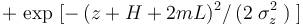 +\, \exp\;[-\,(z + H + 2mL)^2/\,(2\;\sigma_z^2\;)\;]